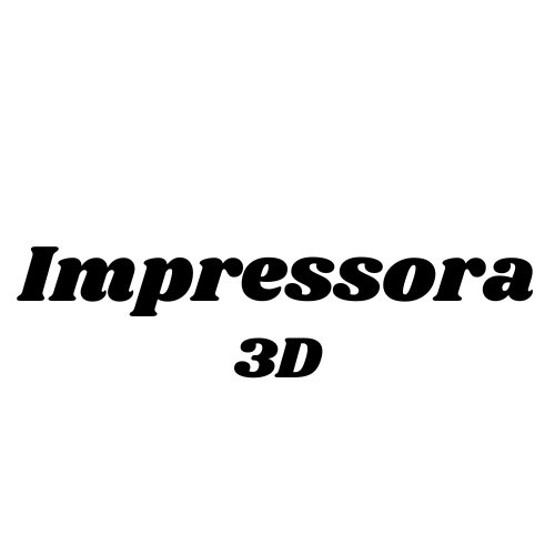Impressoras 3D